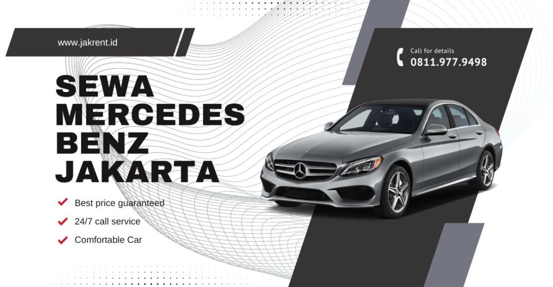 Sewa Mobil Mercedes Benz Jakarta