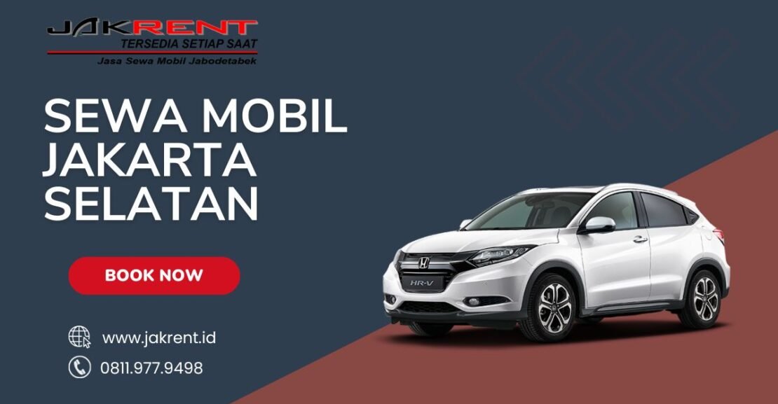 Sewa Mobil Jakarta Selatan | Jakrent