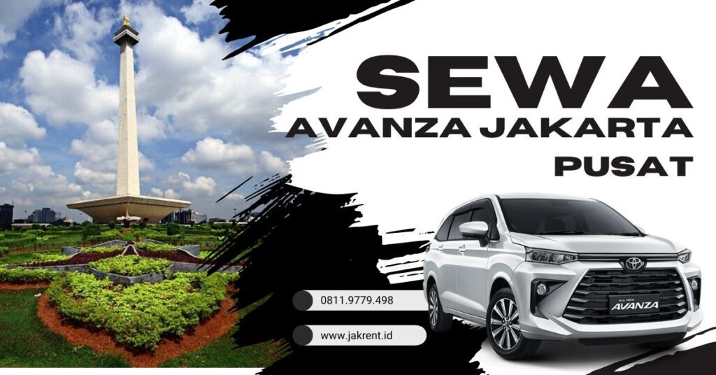 Sewa Avanza Jakarta Pusat