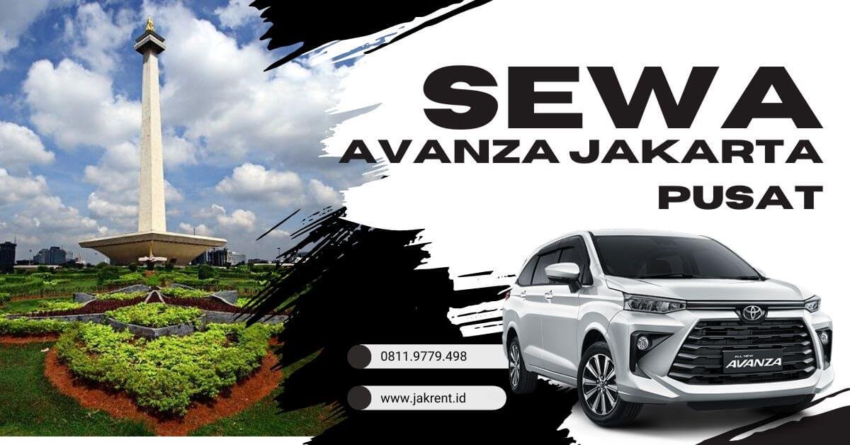 Sewa Avanza Jakarta Pusat