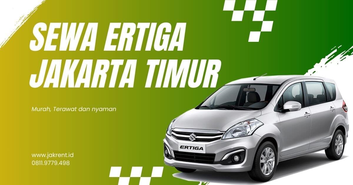 sewa Ertiga jakarta Timur