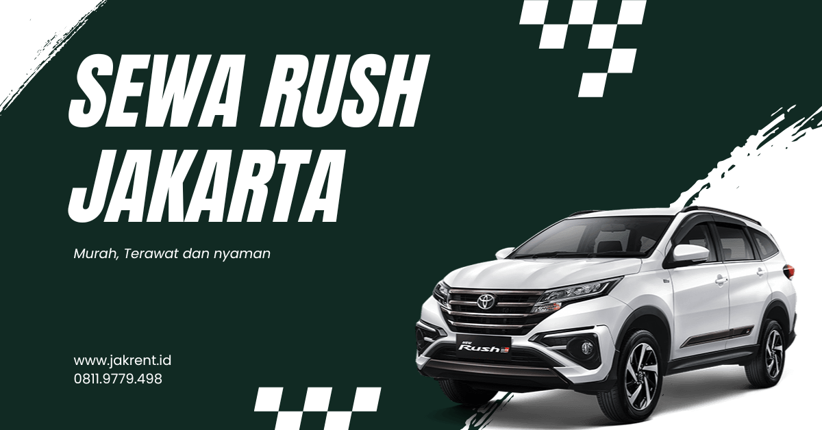 sewa Rush jakarta