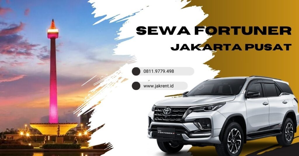 Sewa Fortuner Jakarta Pusat