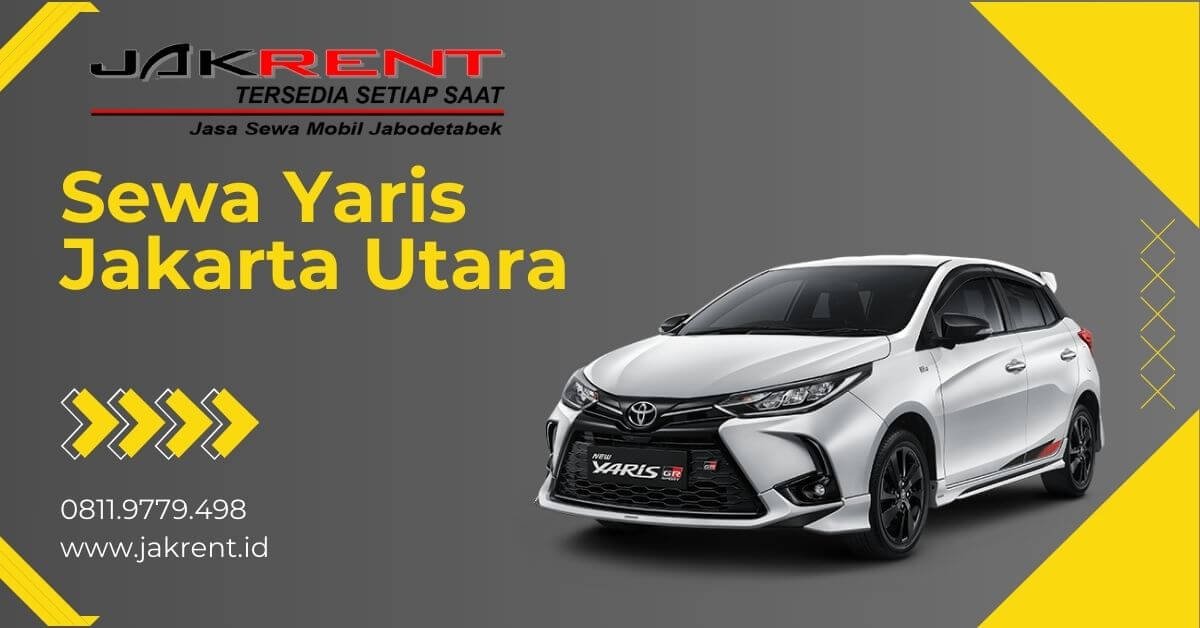 Sewa Yaris Jakarta Utara