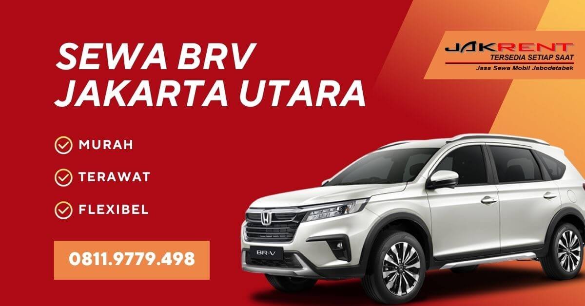 Sewa BRV Jakarta Utara