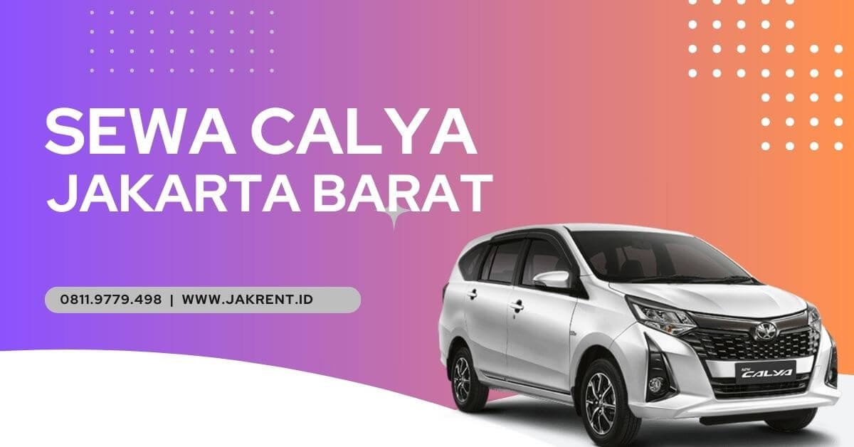 Sewa Calya Jakarta Barat