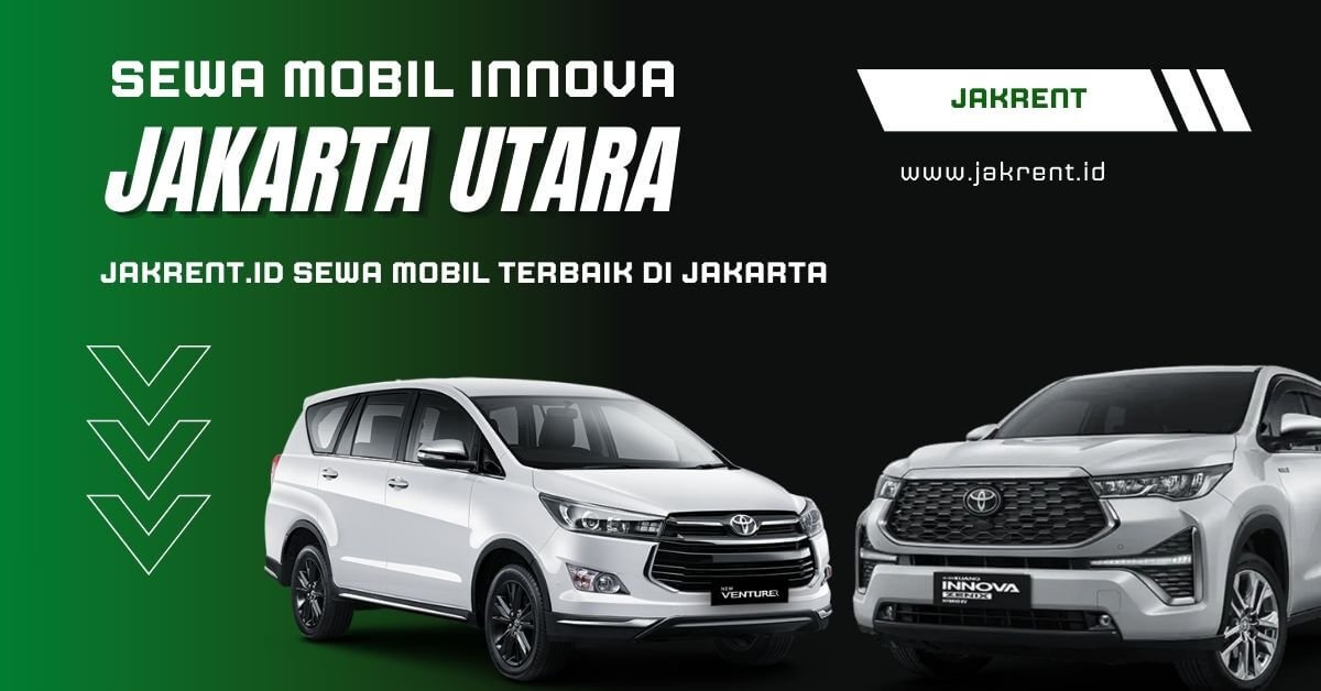 Sewa Innova Jakarta Utara