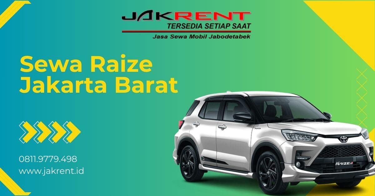 Sewa Raize Jakarta Barat