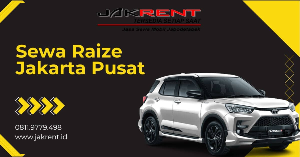 Sewa Raize Jakarta Pusat