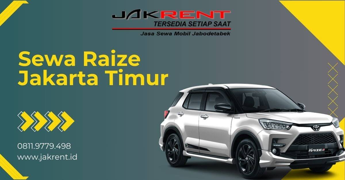 Sewa Raize Jakarta Timur