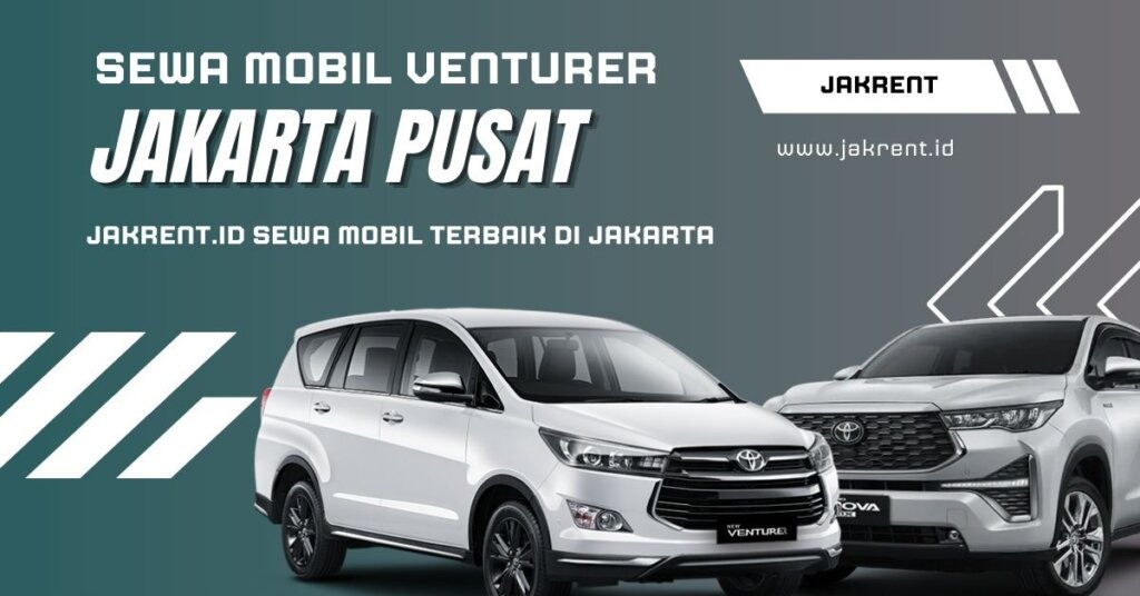 Sewa Venturer Jakarta Pusat