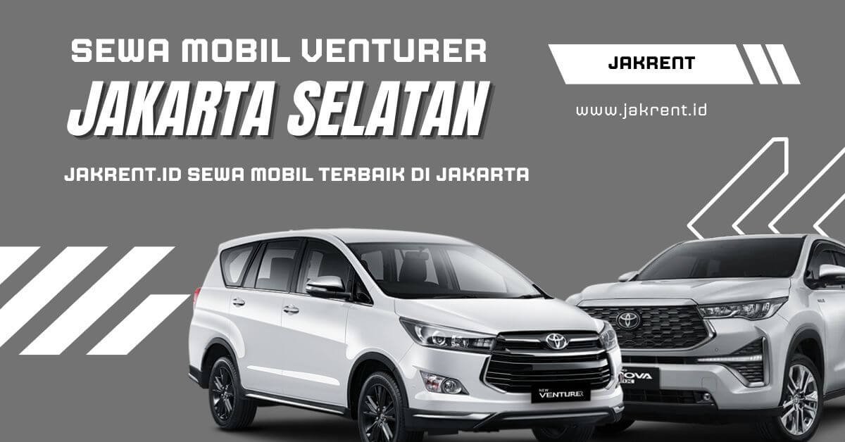Sewa Venturer Jakarta Selatan