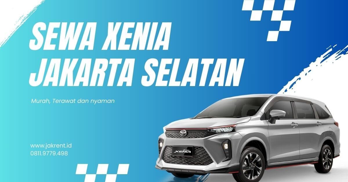 sewa Xenia Jakarta Selatan