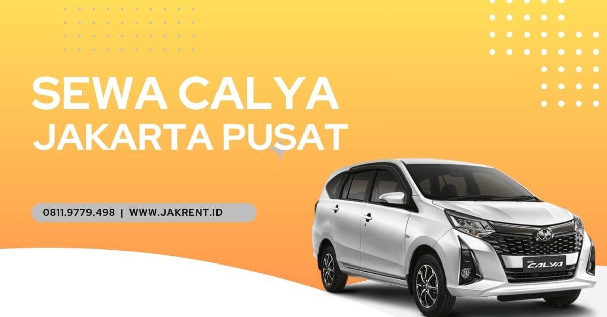 Sewa Calya Jakarta Pusat