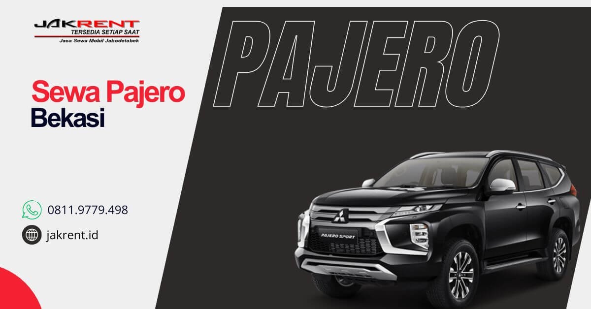 Sewa Pajero Bekasi
