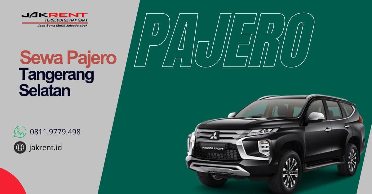 Sewa Pajero Tangerang Selatan