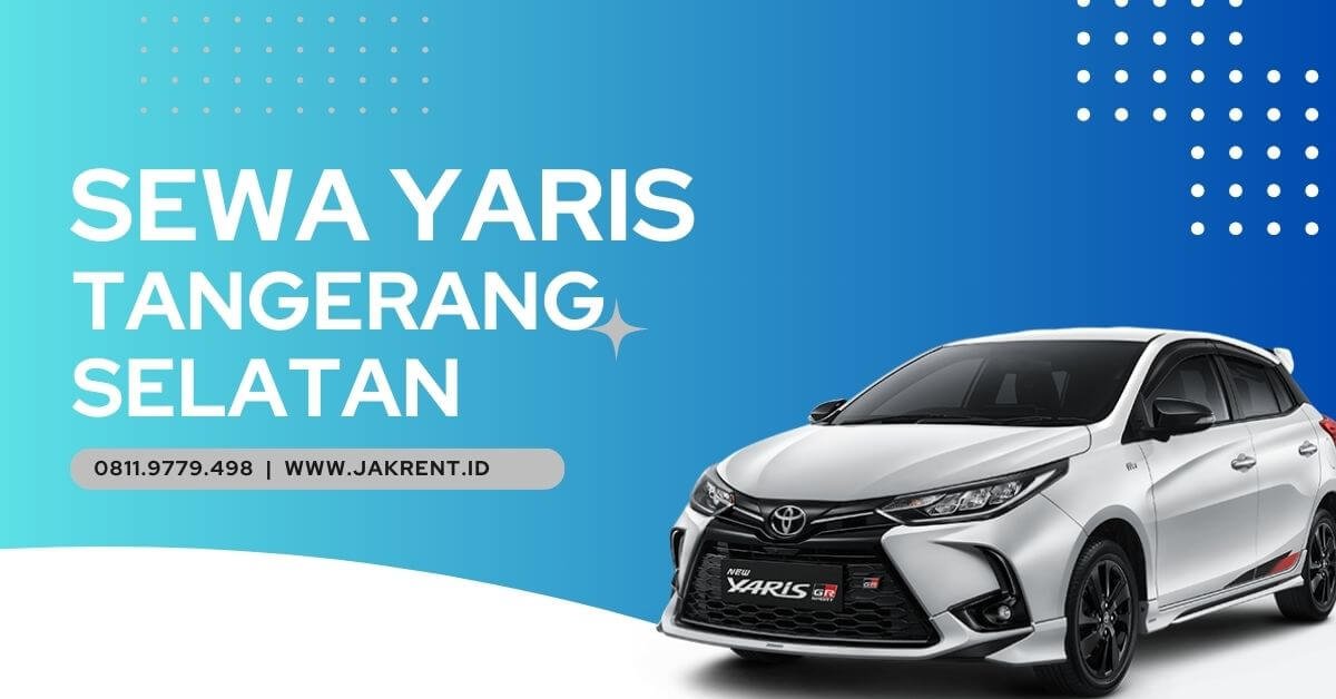 Sewa Yaris Tangerang Selatan