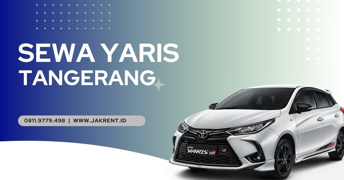 Sewa Yaris Tangerang