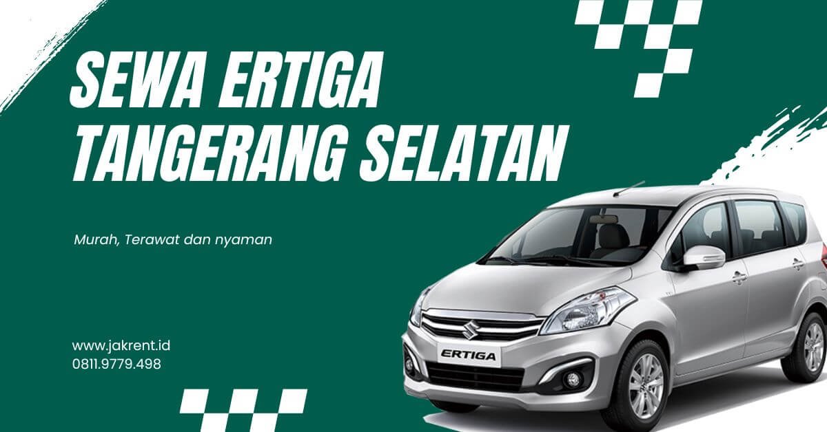 sewa Ertiga Tangerang Selatan
