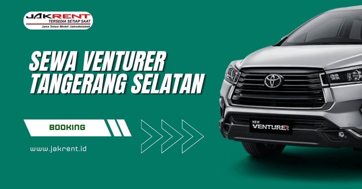 Sewa Venturer Tangerang Selatan