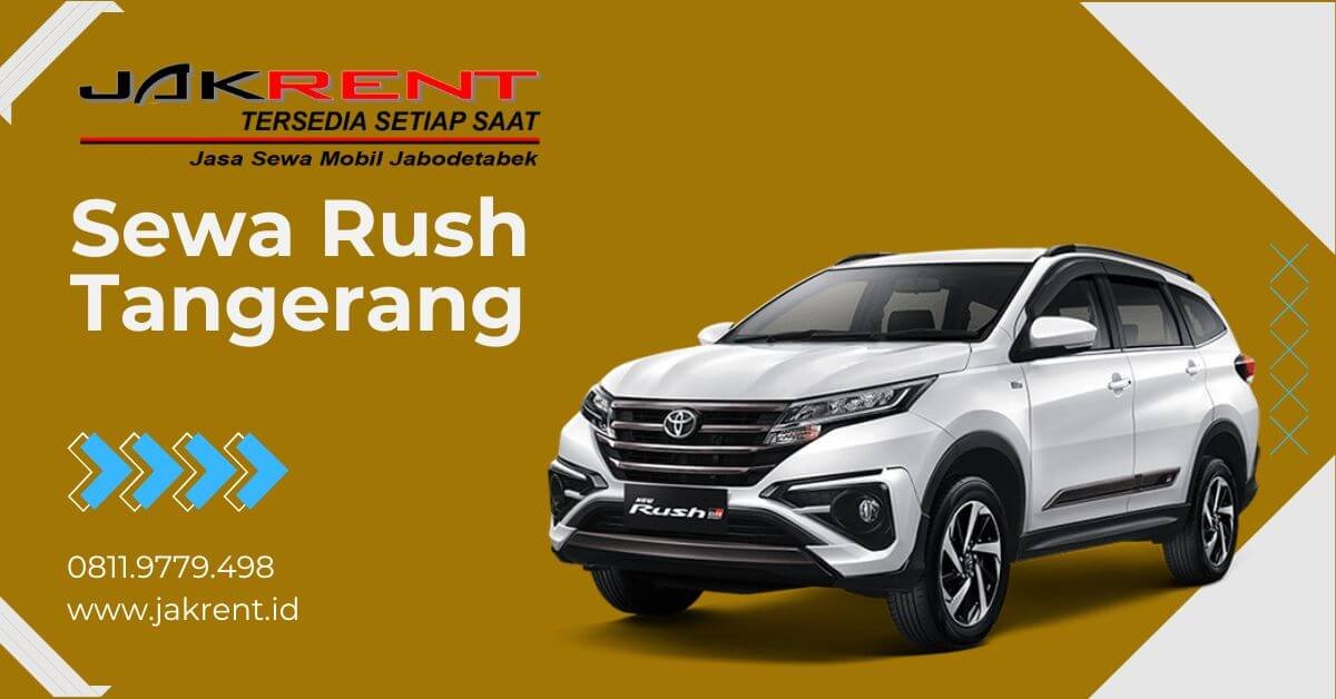Sewa Rush Tangerang
