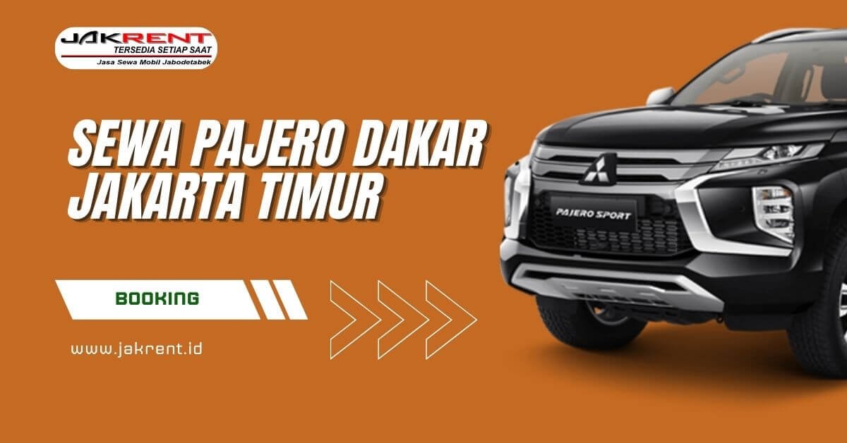 Sewa Pajero Dakar Jakarta Timur