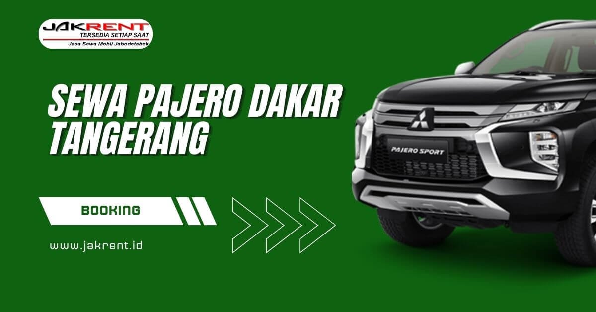 Sewa Pajero Dakar Tangerang Selatan