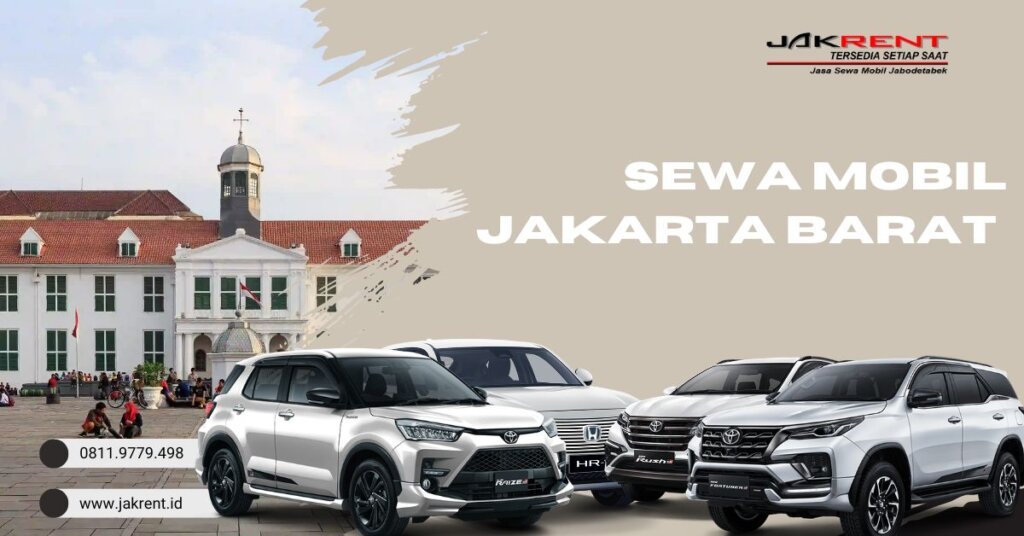 Sewa Mobil Jakarta Barat