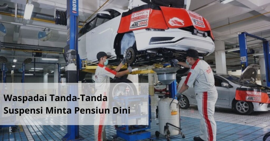 Waspadai Tanda Tanda Suspensi Minta Pensiun Dini!