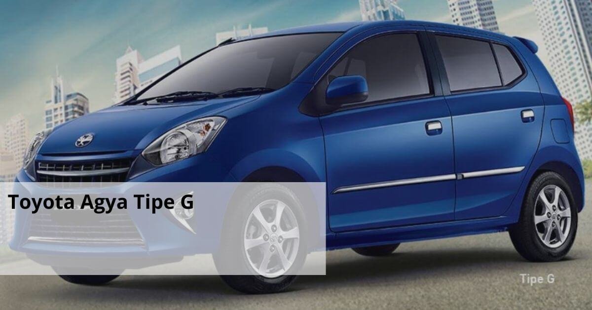 Toyota Agya Tipe G