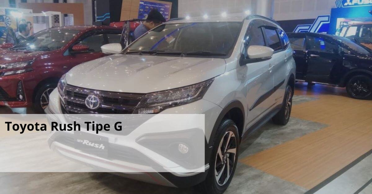 Toyota Rush Tipe G