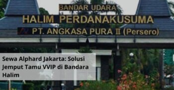 Sewa Alphard Jakarta Solusi Jemput Tamu VVIP di Bandara Halim