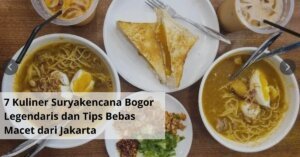 7 Kuliner Suryakencana Bogor Legendaris dan Tips Bebas Macet dari Jakarta