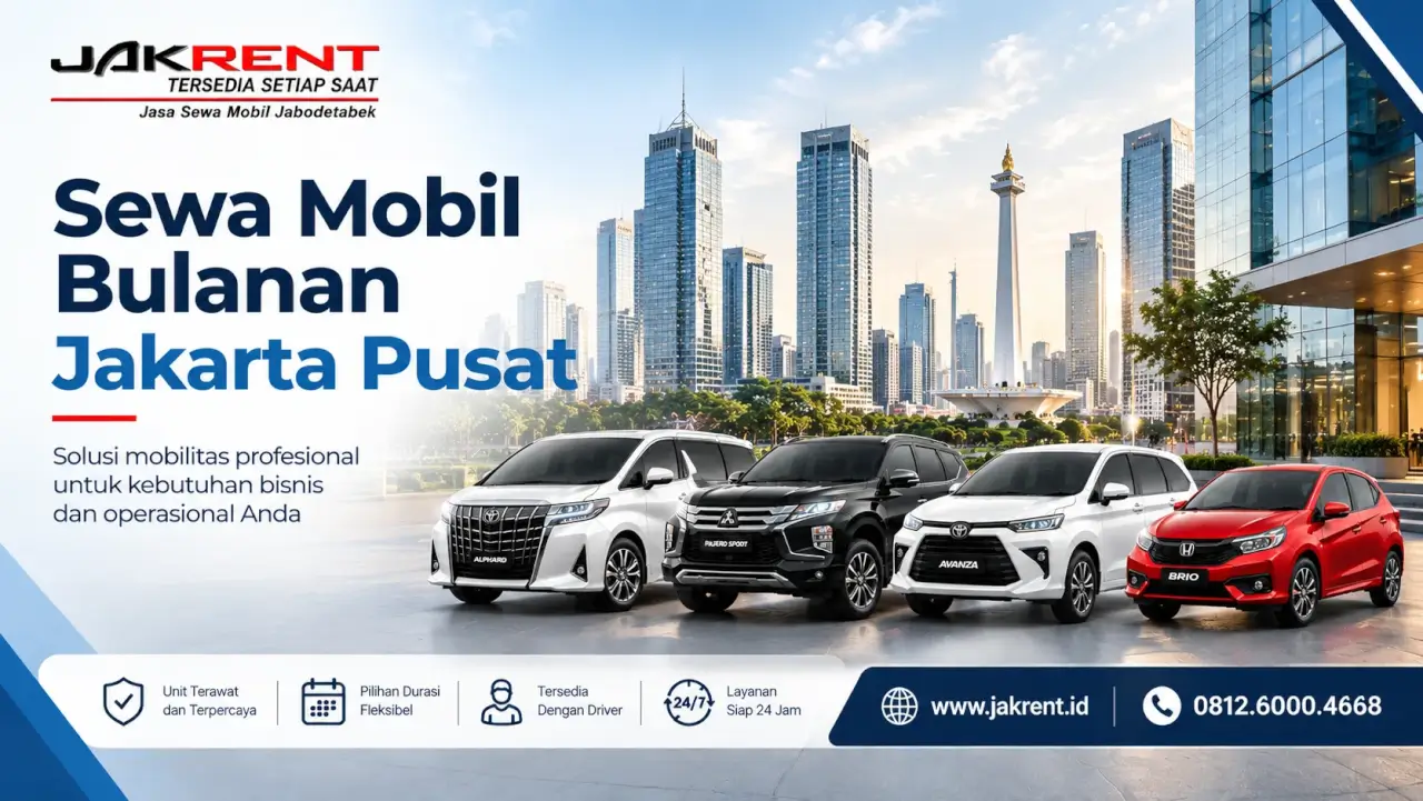 Sewa Mobil Bulanan Jakarta Pusat